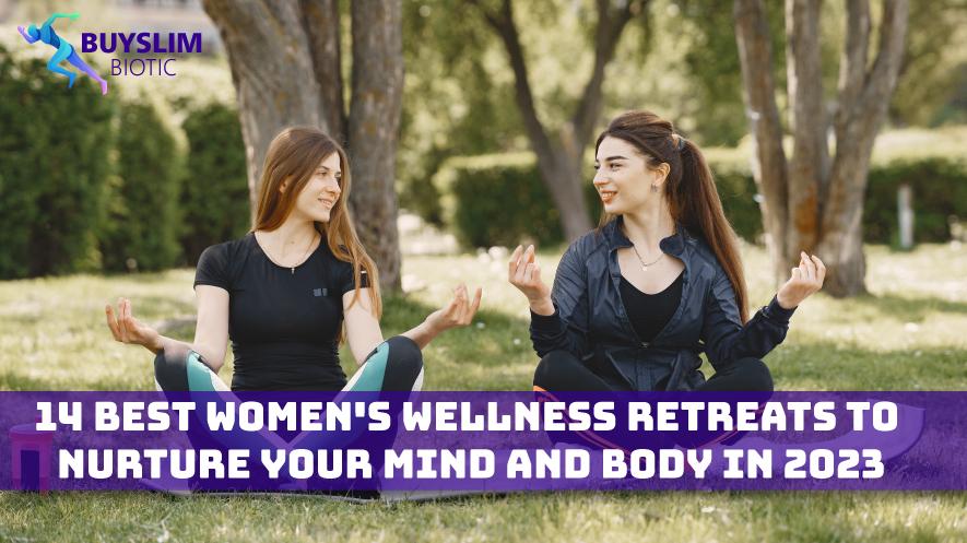 Women's Wellness Retreats