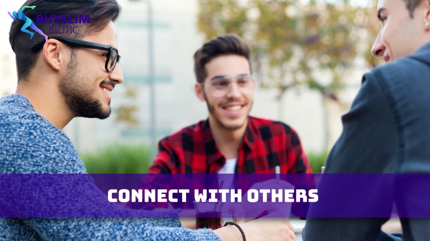 Connect with Others