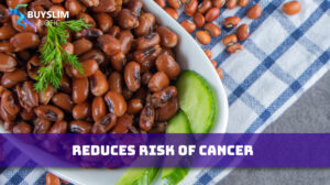 Reduces Risk of Cancer