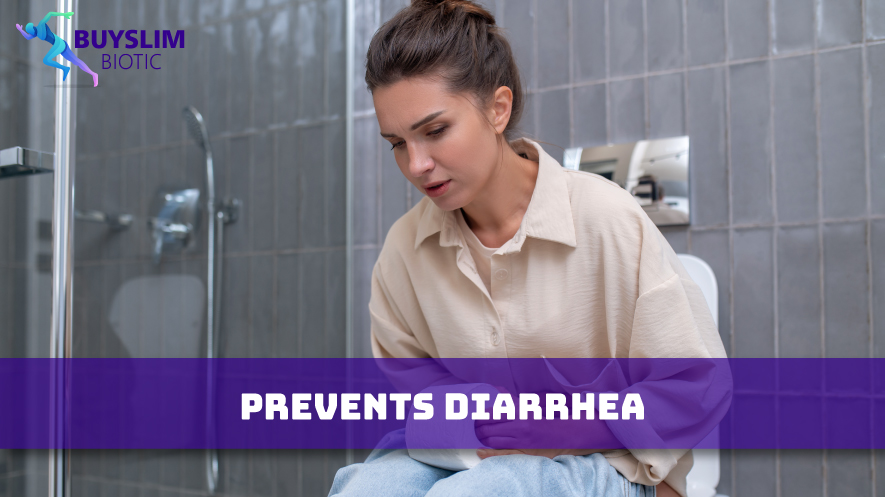 Prevents Diarrhea