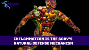 Inflammation is the body’s natural defense mechanism