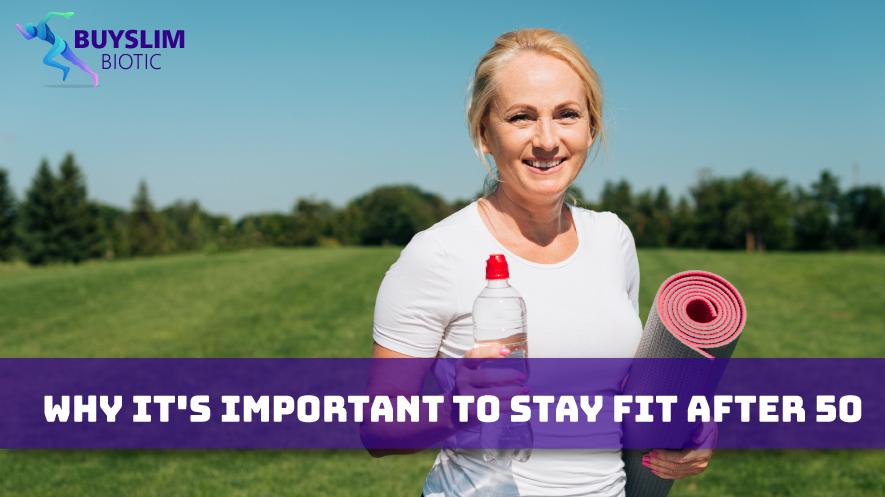 Stay Fit After 50